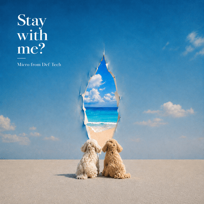 Stay with me?
