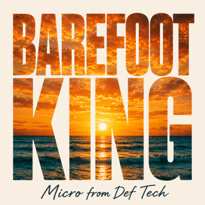 Barefoot King