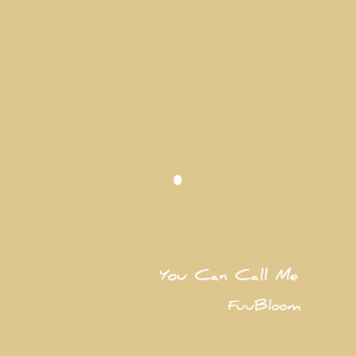 You Can Call Me