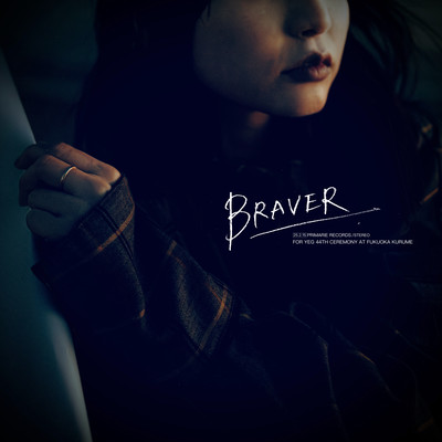 BRAVER