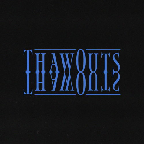 ThawOuts