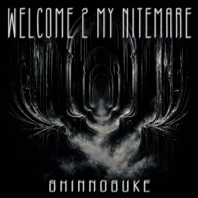 Welcome 2 My NITEMARE