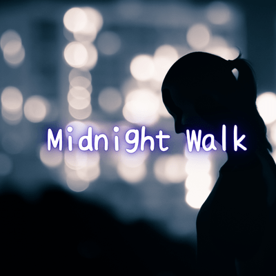 Midnight Walk