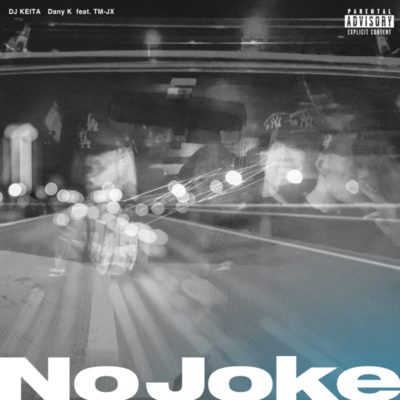 No Joke (feat. TM-JX)