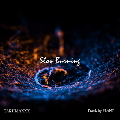 Slow Burning