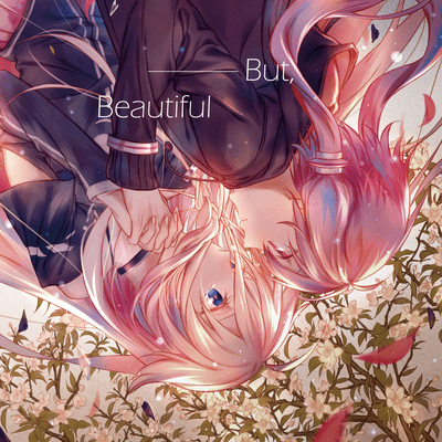 But Beautiful