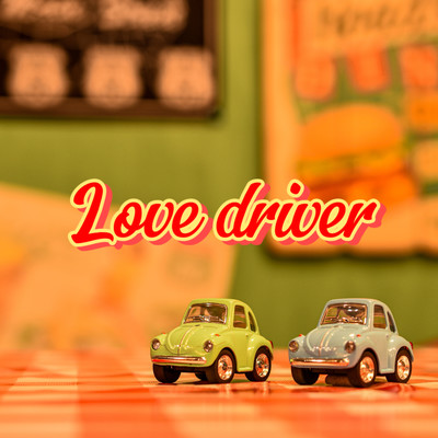 Love driver