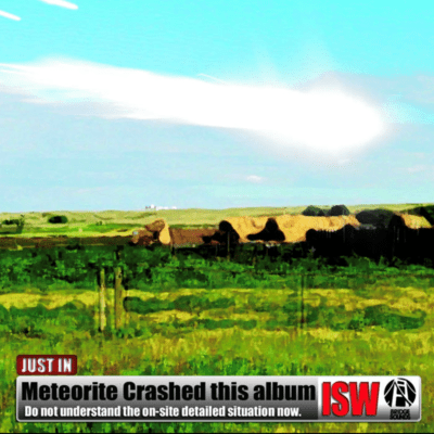 METEORITE CRASHED THIS ALBUM