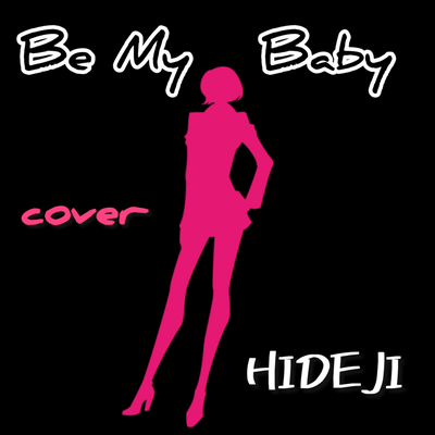 BE MY MABY (Cover)