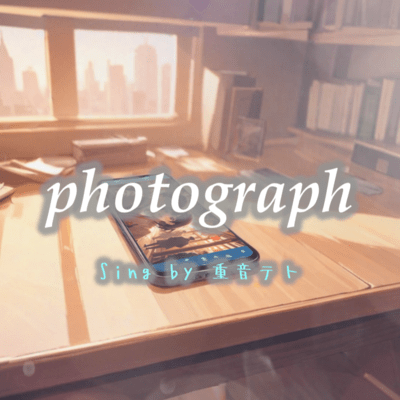 photograph (feat. KASANE TETO)