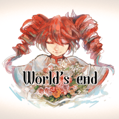 World's end (feat. KASANE TETO)