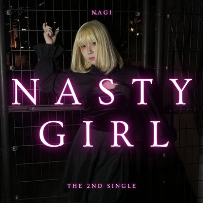NASTY GIRL