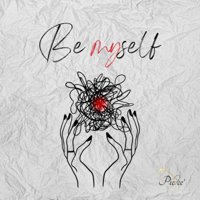 Be myself