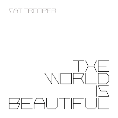 The World Is Beautiful