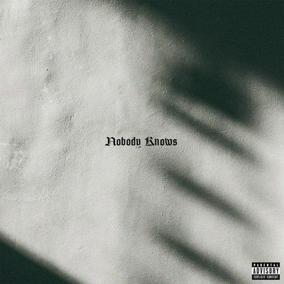 Nobody Knows