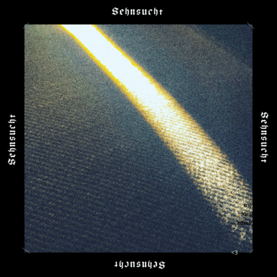 Sehnsucht
