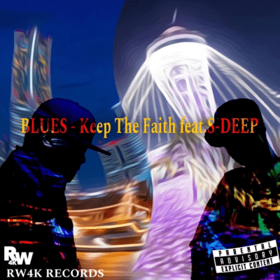 Keep The Faith (feat. S-DEEP)