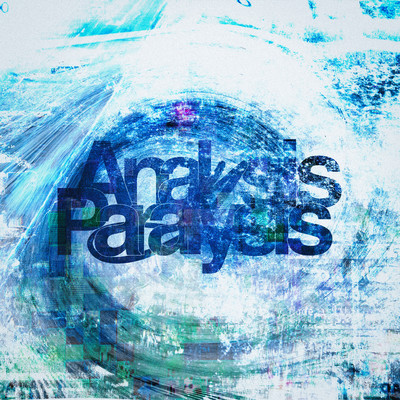 Analysis Paralysis