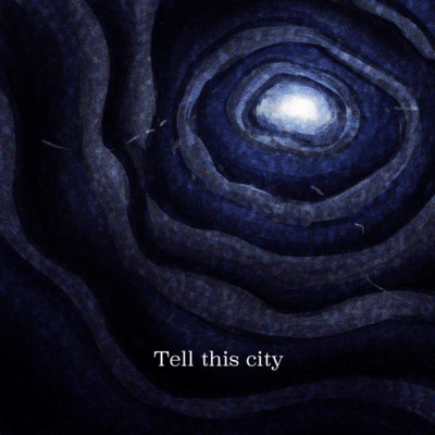 Tell this city
