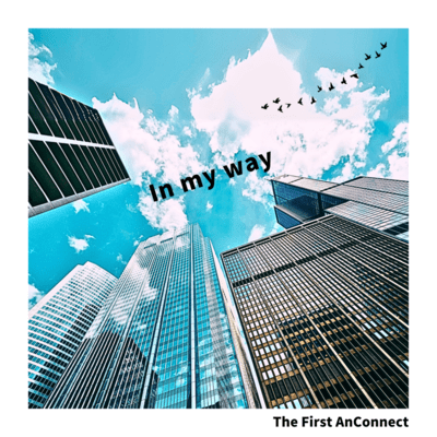 In my way