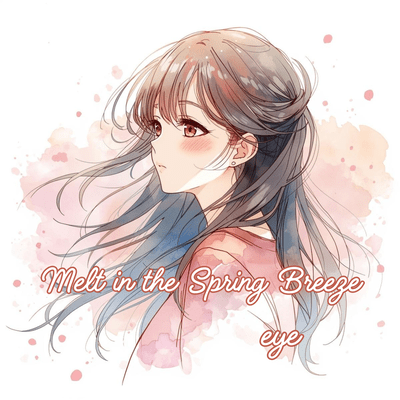 Melt in the Spring Breeze