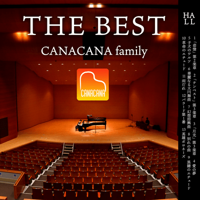 CANACANA family THE BEST - HALL