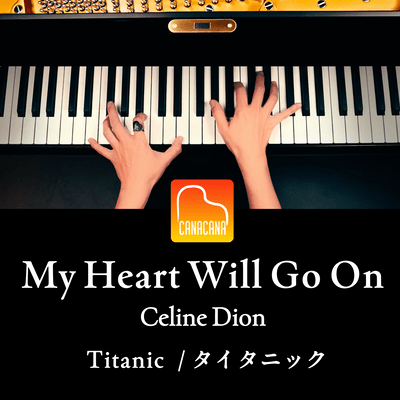 My Heart Will Go On (Piano Cover)