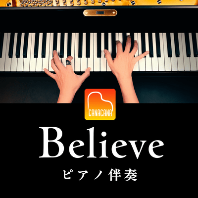 Believe (Piano accompaniment)