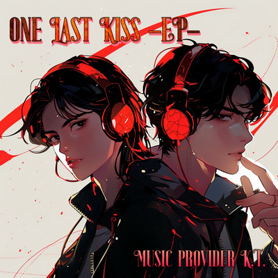 One last kiss