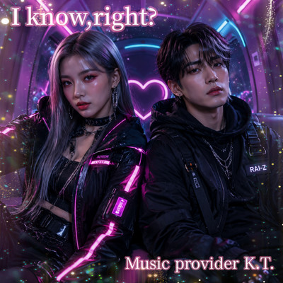 I know, right? (feat. Soyeon & Rai-Z)