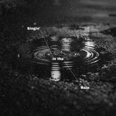 SINGIN' IN THE RAIN