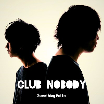 Something Better