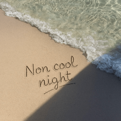 Non Cool Night