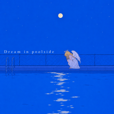 Dream in poolside