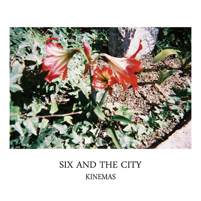 SIX AND THE CITY