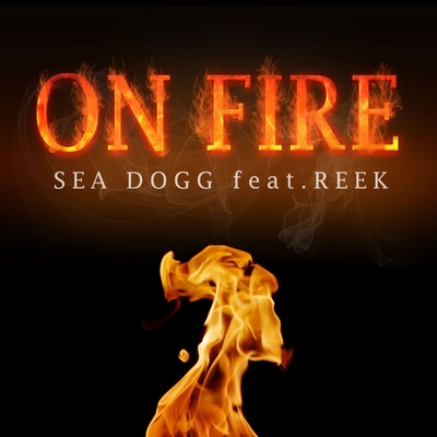 ON FIRE (feat. REEK)
