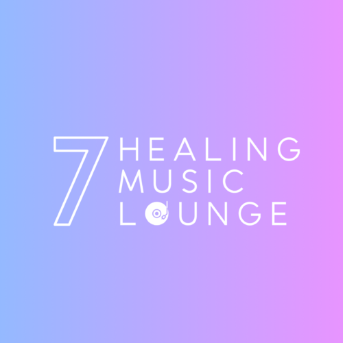 7 HEALING MUSIC LOUNGE