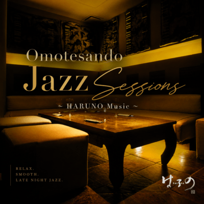 Omotesando Jazz Sessions: HARUNO Music Experience