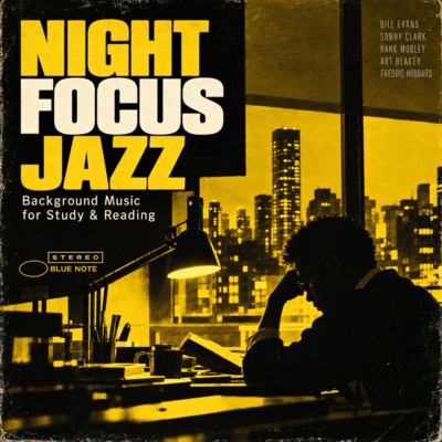 Night Focus Jazz ~Background Music for Study & Reading~