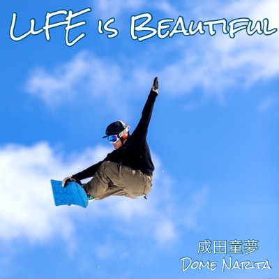 Life is Beautiful