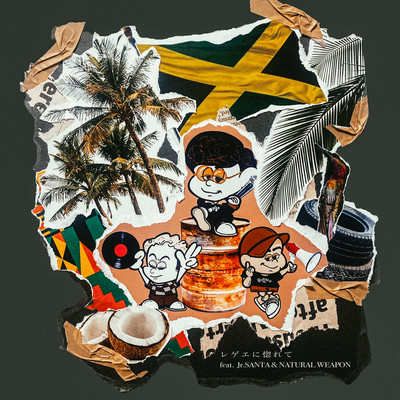 Reggea ni horete (feat. Jr.SANTA & NATURAL WEAPON)