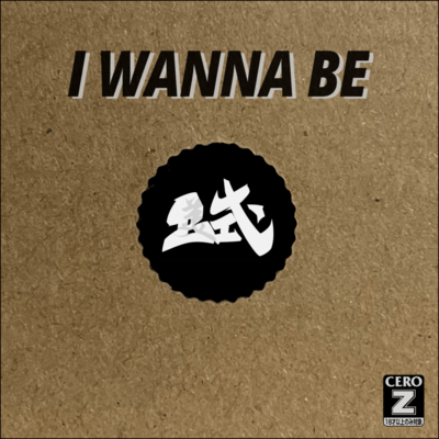 I WANNA BE