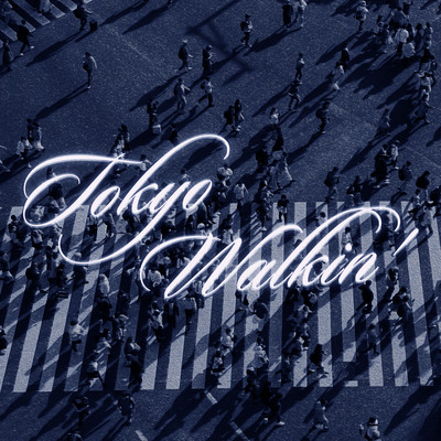 Tokyo Walkin'