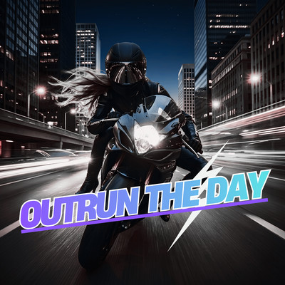 Outrun the Day