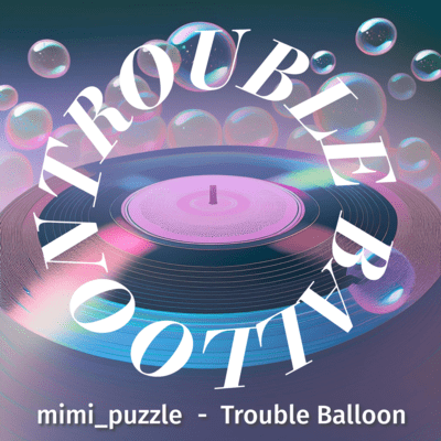Trouble Balloon (feat. Chis-A)