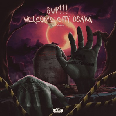 SUP!!!WELCOME CITY OSAKA