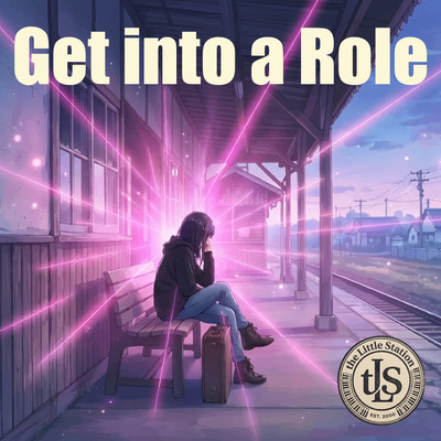 Get into a Role