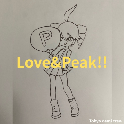 Love & Peak!! (feat. KASANE TETO & HATSUNE MIKU)
