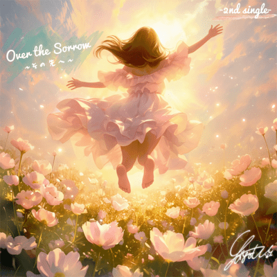Over the Sorrow ~beyond that~