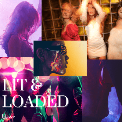 Lit & Loaded